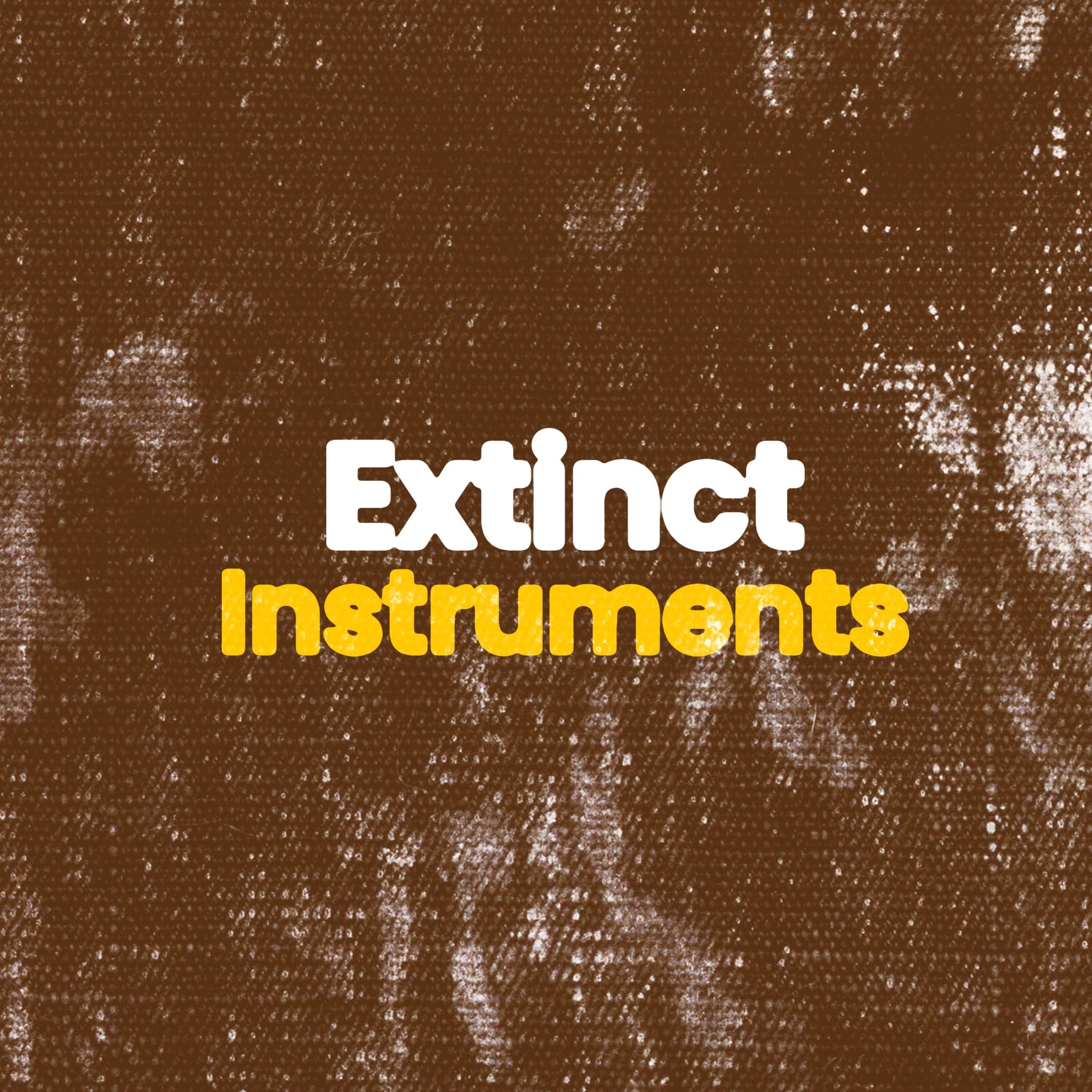 Extinct Instruments